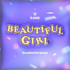 Download track Beautiful Girl (2023) (Instrumental) F. CUZ