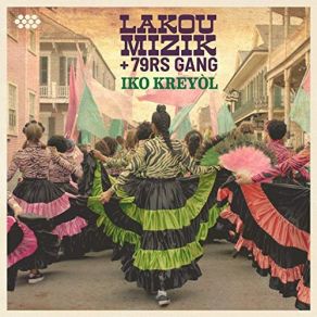 Download track Iko Kreyòl (Krewe Du Kanaval Mix) Lakou Mizik