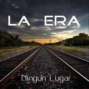 Download track Ningun Lugar La Era