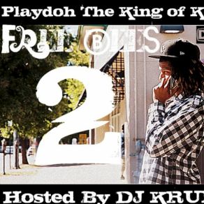 Download track Go Feat Pat Piff (Free - Bees 2 Gas Edition) Playdoh The King Of Krunkphy