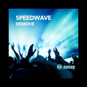 Download track Remove (Mad 'N' Kraze Remix) Speedwave