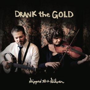 Download track What Will We Do? Drank The Gold