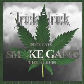 Download track Green Marijuana Trick TrickDiezel, Roscoe, BH, E. Roc