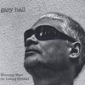 Download track I Can'T Believe She'S Gone Gary Hall