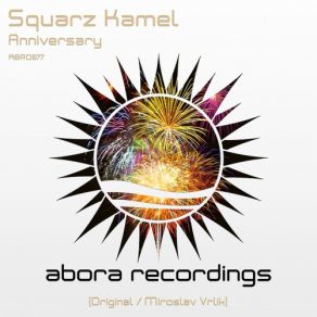 Download track Anniversary (Original Mix) Squarz Kamel