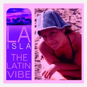 Download track The Latin Vibe (Club Tool) Laisla