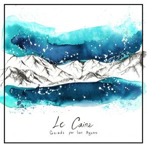 Download track La Búsqueda Del Camino Le Caine