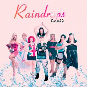 Download track Raindrops (Remix) Duane AJRemix