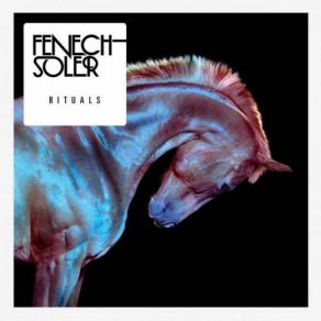 Download track Last Forever Fenech Soler