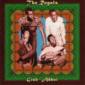 Download track Gish Abbai' Royals