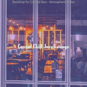 Download track Brilliant Ambiance For Outdoor Dining Casual Chill Jazz Lounge