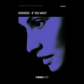 Download track If You Want (Extended Mix) Kosmoss