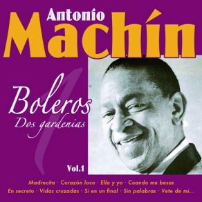 Download track No Te Burles Antonio Machín