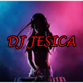 Download track DEVIL INSIDE ME DJ JESICA