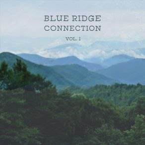 Download track Spirals The Blue Ridge Connection