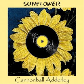 Download track Another Kind Of Soul Julian Cannonball Adderley