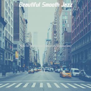 Download track Spirited Music For New York Beautiful Smooth Jazz