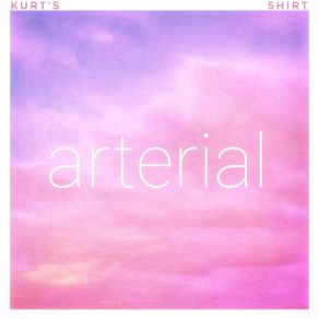 Download track Arterial Kurt's Shirt