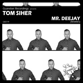 Download track Mr Deejay (Karim Cato Remix) Tom Siher