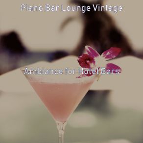 Download track Background For Hotel Bars Bar Lounge Vintage