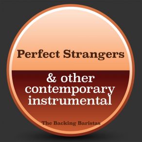 Download track Perfect Strangers (Instrumental Version) The Backing Baristas