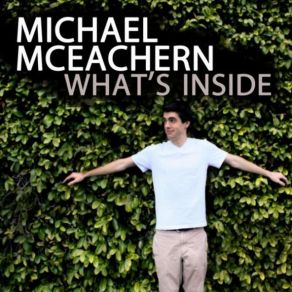 Download track What'S Inside Michael McEachern