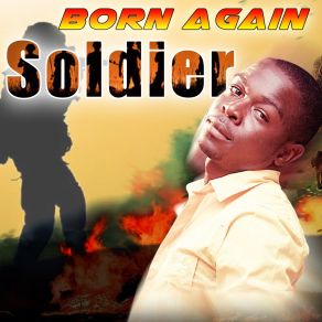 Download track Born Again Soldier Hey Z