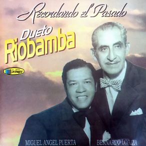 Download track Desdichado Dueto Riobamba