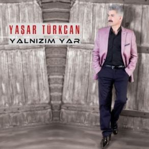 Download track Anam (U. H.) Yaşar Türkcan