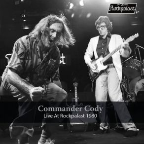 Download track Midnight In Memphis (Live, Cologne, 1980) Commander Cody, Cologne