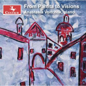 Download track Visions Fugitives, Op. 22: II Andante Anastasia Voltchok