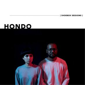 Download track Thirty (Shoebox Sessions) Hondo