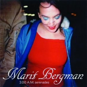 Download track I Take My Wings Off You Marit Bergman