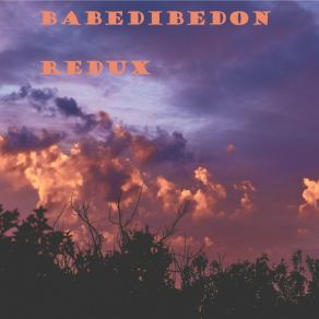 Download track Misshapen Babedibedon