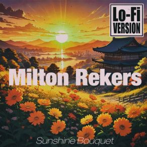 Download track The Bright Days Are Here Milton Rekers