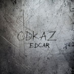 Download track Odpoveď Znie Edgar