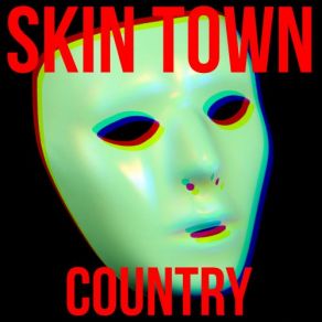 Download track Clearlake Skin Town