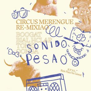 Download track Circus Merengue (Boogat Remix) Sonido Pesao