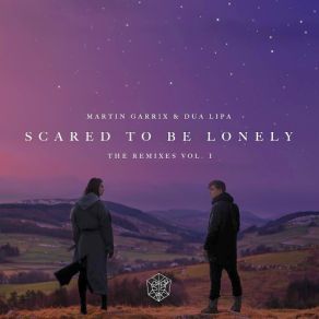 Download track Scared To Be Lonely (Zonderling Remix) Martin Garrix, Dua Lipa