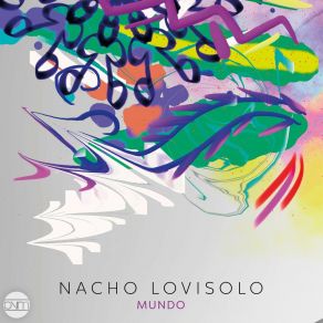 Download track Hasta Llegar Nacho Lovisolo