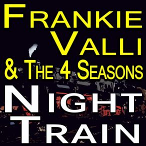 Download track It's Too Soon To Know Frankie Valli And The Four Seasons