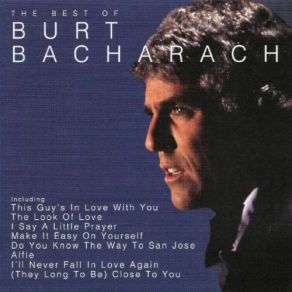 Download track Do You Know The Way To San Jose Burt Bacharach