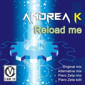 Download track Reload Me (Alternative Mix) Andrea K