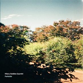 Download track Parkside Hilary Geddes Quartet