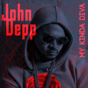 Download track My Kinda Diva John Depp