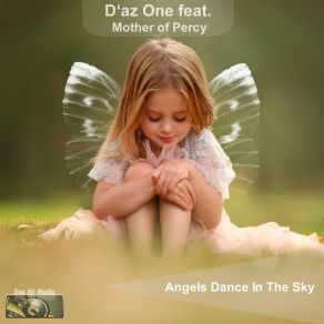 Download track Angels Dance In The Sky (Extended Mix) D'az One, Mother Of Percy