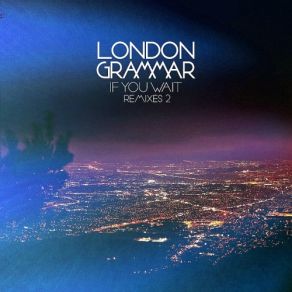 Download track Strong (Evian Christ Remix) (Evian Christ Remix) London Grammar