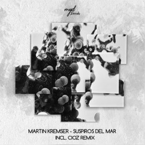 Download track Suspiros Del Mar (Original Mix) Martin Kremser