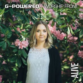 Download track Alive G-Powered, Worship Front