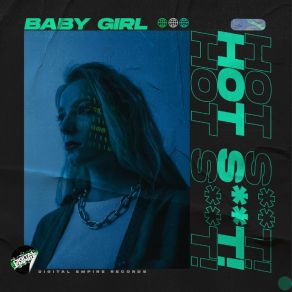 Download track Baby Girl Hot Shit